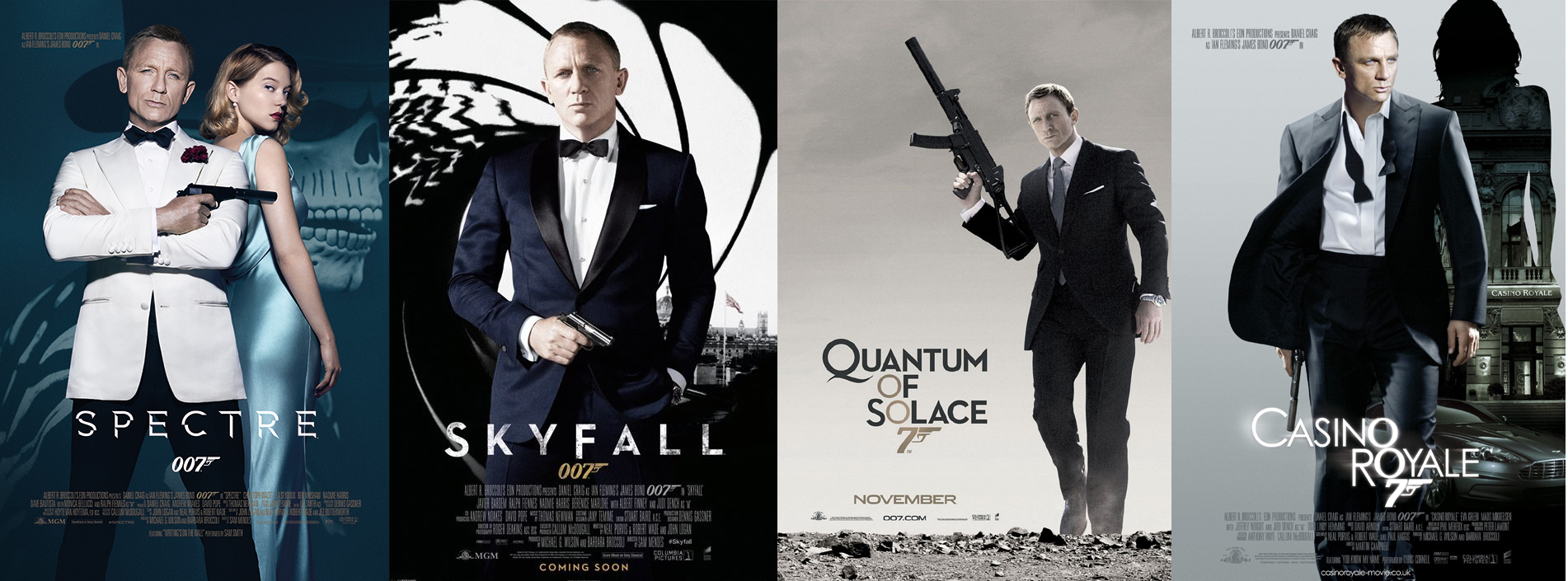 Casino Royale 2006 Quantum Of Solace 2008 Skyfall 2012 SPECTRE 2015